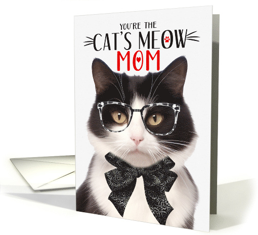 Black and White Cat Mom on Mother's Day with Cat's Meow Humor card