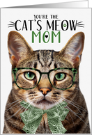 Brown Tabby Cat Mom on Mother’s Day with Cat’s Meow Humor card