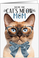 Burmese Cat Mom on Mother’s Day with Cat’s Meow Humor card
