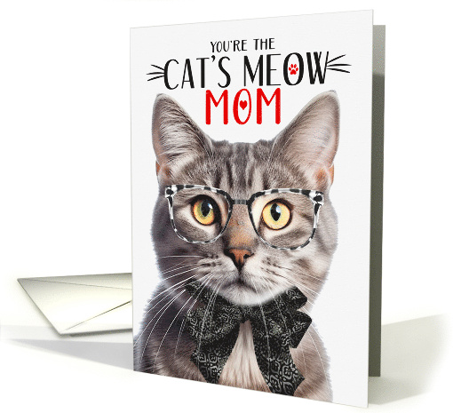 Champagne Tabby Cat Mom on Mother's Day with Cat's Meow Humor card