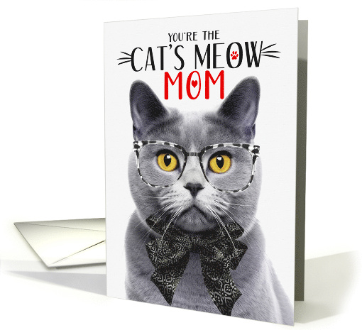 Chartreux Cat Mom on Mother's Day with Cat's Meow Humor card (1821304)
