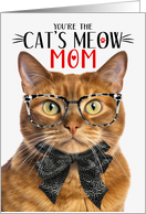 Ginger Cat Mom on Mother’s Day with Cat’s Meow Humor card