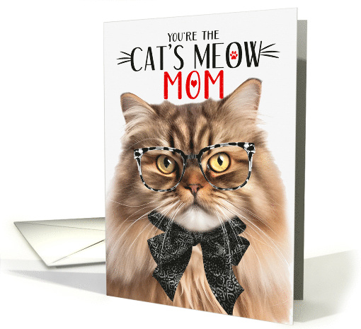 Brown Tabby Persian Cat Mom Mother's Day Cat's Meow Humor card