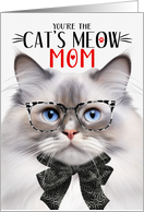 Lilac Point Ragdoll Cat Mom Mother’s Day Cat’s Meow Humor card