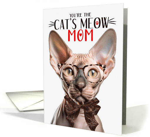 Sphynx Hairless Cat Mom Mother's Day Cat's Meow Humor card (1824070)