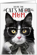 Black and White Tuxedo Cat MUM on Mother’s Day Cat’s Meow Humor card