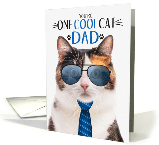 Calico Cat Father's Day for Dad One Cool Cat card (1824902)