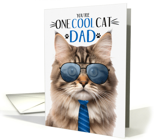 Fluffy Tri Color Tabby Cat Father's Day for Dad One Cool Cat card