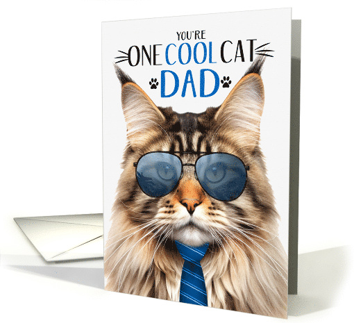 Brown Tabby Maine Coon Cat Father's Day for Dad One Cool Cat card