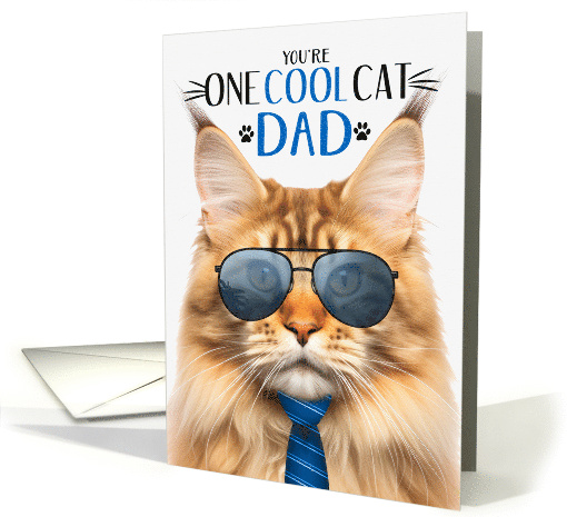 Orange Tabby Maine Coon Cat Father's Day for Dad One Cool Cat card