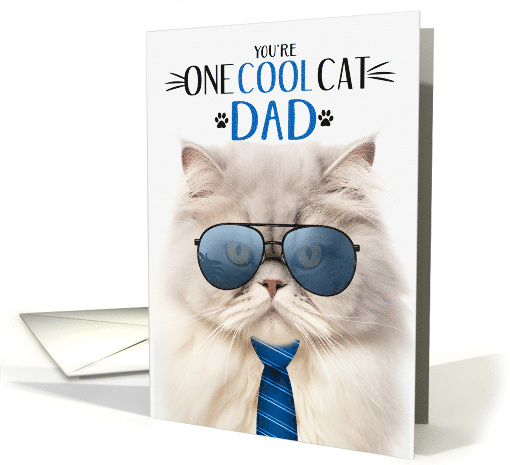 Persian Cream and Silver Cat Father's Day One Cool Cat card (1826844)