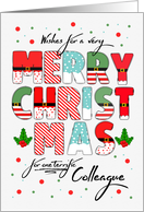 Colleague Merry Christmas Decorated Lettering card