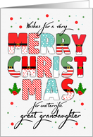 for Great Granddaughter Merry Christmas Decorated Lettering card