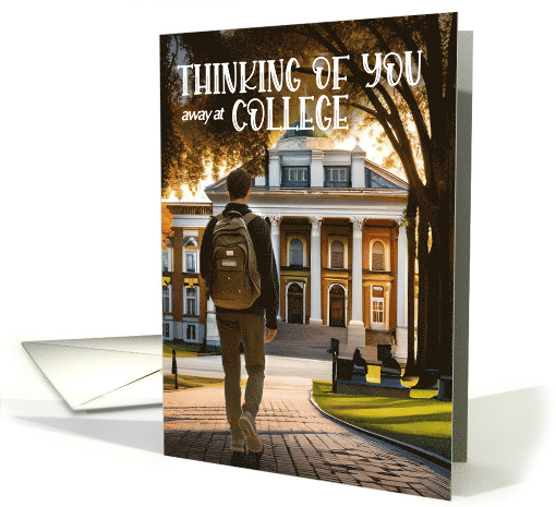 Away at College Thinking of You Male Student on Campus card (1864502)
