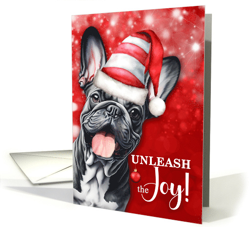 French Bulldog Funny Christmas Dog Unleash the Joy card (1867636)