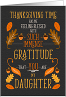 for Daughter Thanksgiving Immense Gratitude for You card