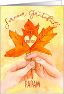 for Papaw Thanksgiving Forever Grateful for YOU card