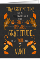 for Aunt Thanksgiving Immense Gratitude for You card