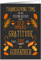 for Godfather Thanksgiving Immense Gratitude for You card