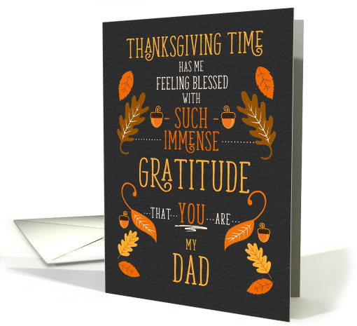for Dad Thanksgiving Immense Gratitude for You card (1873630)