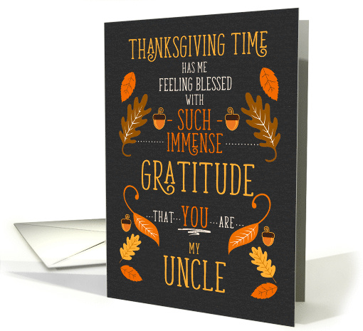 for Uncle Thanksgiving Immense Gratitude for You card (1873646)