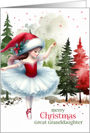 for Great Granddaughter Christmas Ballet in Red and Green Forest card
