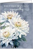 In Lieu of Flowers Sympathy White Chrysanthemums on Blue card