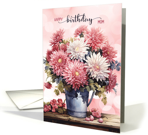 for Mom Birthday Pink and White Chrysanthemum Bouquet card (1883528)