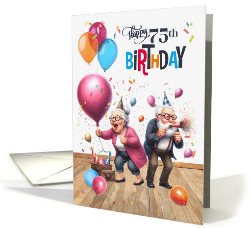 75th Birthday Funny Old Man and Woman with Balloons card (1886622)
