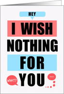 Good Luck Wish Nothing for you but the Best Funny Typography card