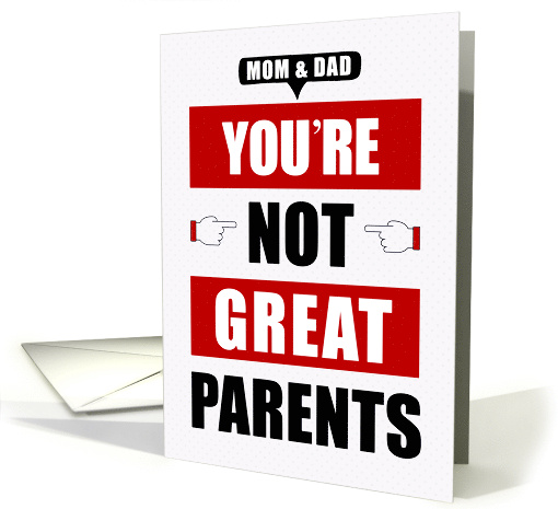 Parents Wedding Anniversary Funny Not Great Parents Message card