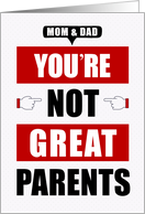 Parents Wedding Anniversary Funny Not Great Parents Message card