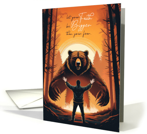 12 Step Recovery Faith Bigger than your Fear Bear card (1895332)
