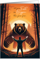 12 Step Recovery Faith Bigger than your Fear Bear card