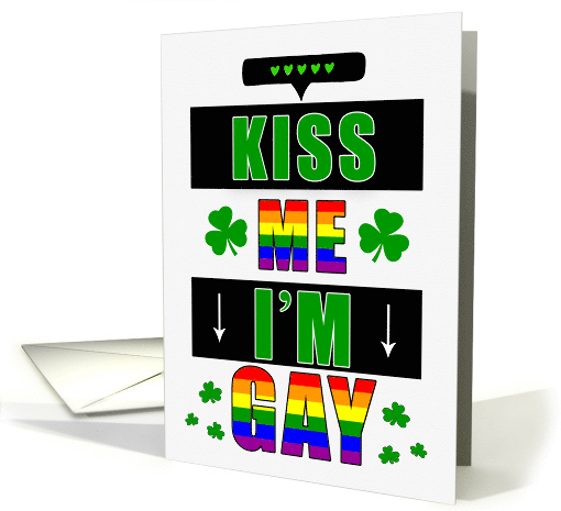 Gay St. Patrick's Day Kiss Me I'm Gay with LGBTQ Rainbow card