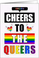 Gay Engagement Congratulations Cheers to the Queers LGBTQ card