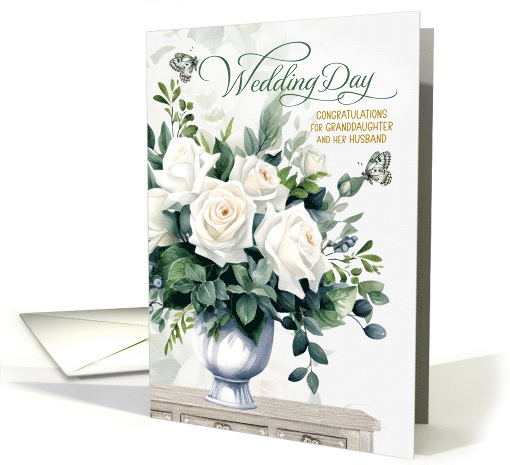 Granddaughter and Husband Wedding Congratulations White Roses card
