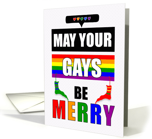 Funny Gay Christmas May Your GAYS be Merry LGBTQ Rainbow card