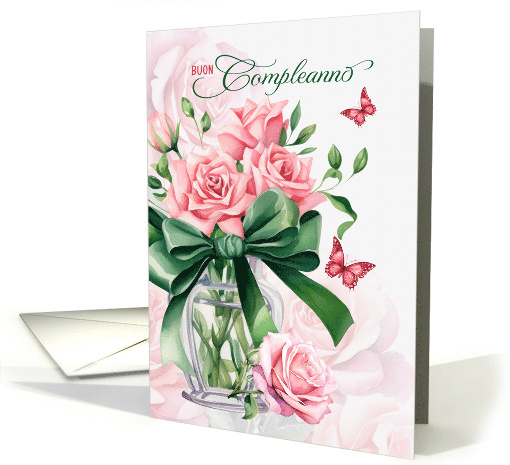 Italian Birthday Buon Compleanno Pink Roses with Butterflies card