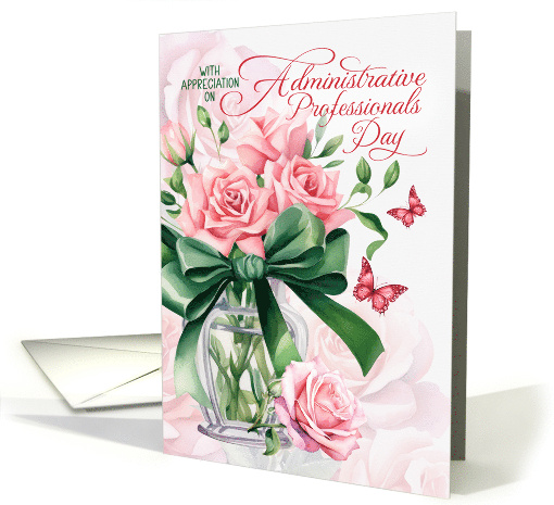 Administrative Professionals Day Pink Roses with Butterflies card