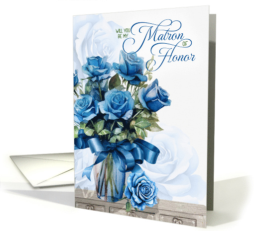 Matron of Honor Request Bridal Party Vase of Blue Roses card (1908938)
