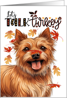 Thanksgiving Australian Terrier Dog Let’s Talk Turkey card
