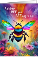 LGBTQ Love Rainbow Bee You BEElong to Me card