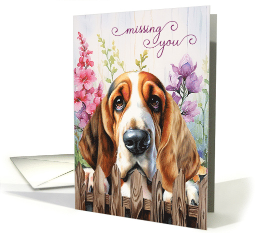 Missing You Basset Hound Dog Garden Fence with Gladiolus card