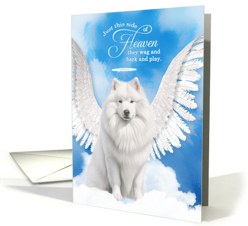 Pet Sympathy Loss of a Dog Samoyed Angel card (1927710)