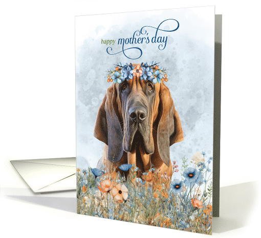 Mother's Day Bloodhound Dog with Wildflower Botanicals Blue card