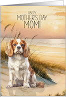 Mother’s Day Cavalier King Charles Spaniel Dog Beach Cove card