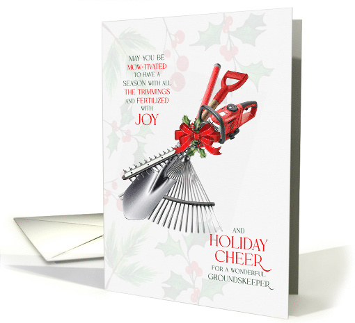 for Groundskeeper Season Fertilized with Joy and Holiday Cheer card
