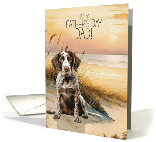 Father's Day German Shorthair Pointer Dog Beach Cove card (1952694)