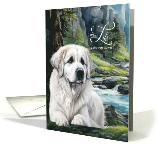 Encouragement Great Pyrenees Dog Mountain Creek and Pines card